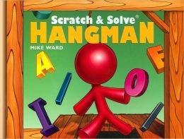 Beispielbild fr Scratch and Solve Hangman (Vol. 1, Vol. 2, Vol. 3, all-in-one Omnibus) zum Verkauf von Better World Books