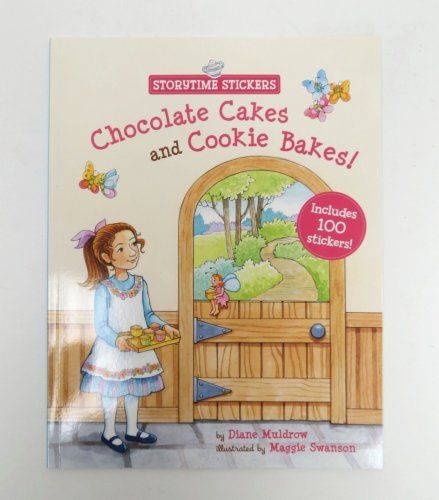 Stock image for Storytime Stickers: Chocolate Cakes and Cookie Bakes! for sale by 2Vbooks