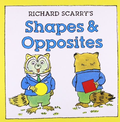 Stock image for Richard Scarry's Shapes & Opposites for sale by WorldofBooks