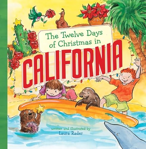Stock image for The Twelve Days of Christmas in California (The Twelve Days of Christmas in America) for sale by SecondSale