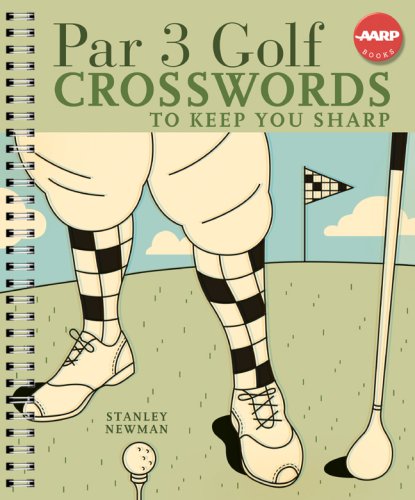 Imagen de archivo de Par 3 Golf Crosswords to Keep You Sharp (AARP) a la venta por Blue Vase Books