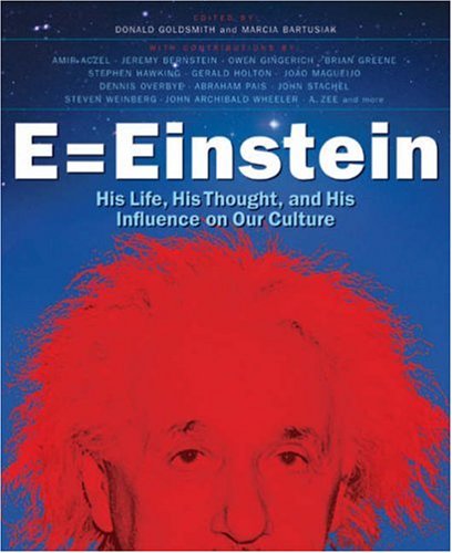 Imagen de archivo de E = Einstein: His Life, His Thought, and His Influence on Our Culture a la venta por ThriftBooks-Atlanta