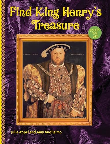 Stock image for Touch the Art: Find King Henry's Treasure for sale by BooksRun