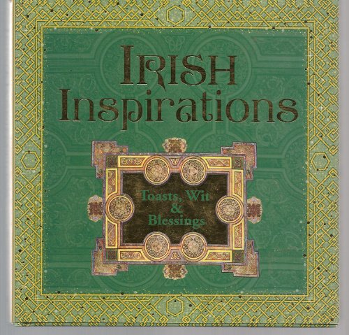 Stock image for Irish Inspirations: Toasts, Wit & Blessings for sale by Hippo Books