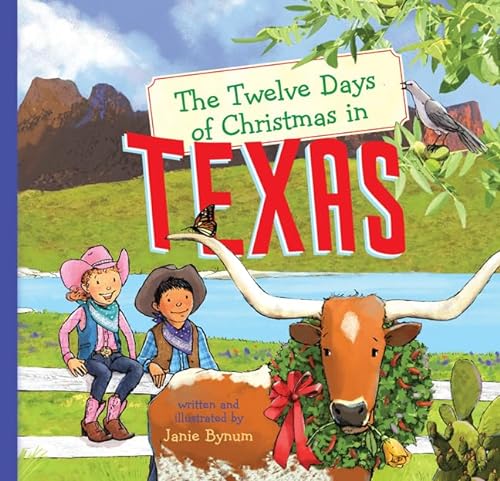 Imagen de archivo de The Twelve Days of Christmas in Texas (The Twelve Days of Christmas in America) a la venta por Jenson Books Inc