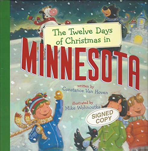 Imagen de archivo de The Twelve Days of Christmas in Minnesota (The Twelve Days of Christmas in America) a la venta por Goodwill of Colorado