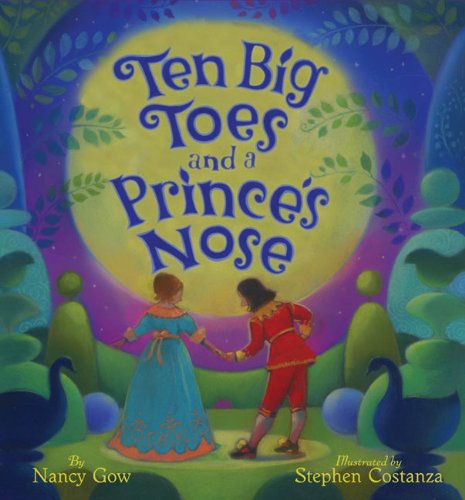 Beispielbild fr Ten Big Toes and a Prince's Nose zum Verkauf von Better World Books