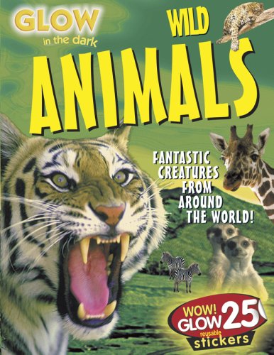 Imagen de archivo de Glow in the Dark Wild Animals a la venta por BookShop4U