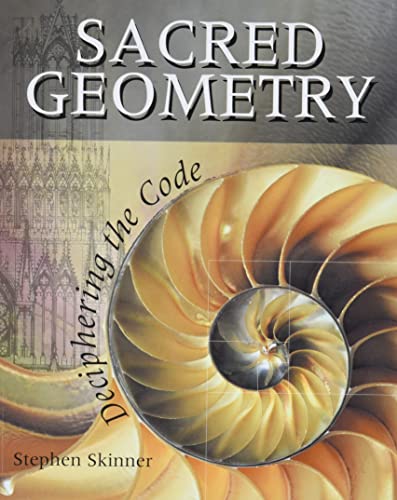 9781402765827: Sacred Geometry: Deciphering the Code