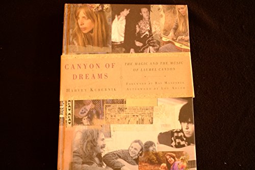 Stock image for Canyon of Dreams: The Magic and the Music of Laurel Canyon for sale by Object Relations, IOBA