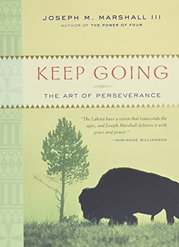 Stock image for Keep Going The Art of Persever for sale by SecondSale