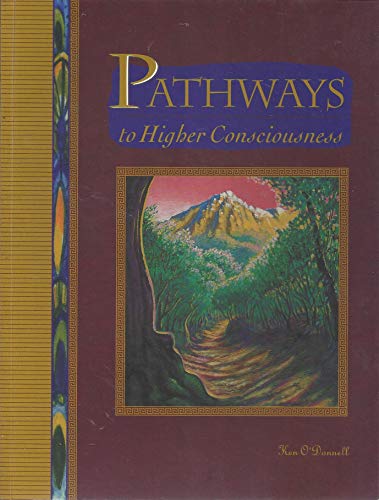 Stock image for Pathways to Higher Consciousness: Finding Your True Inner Self for sale by WorldofBooks