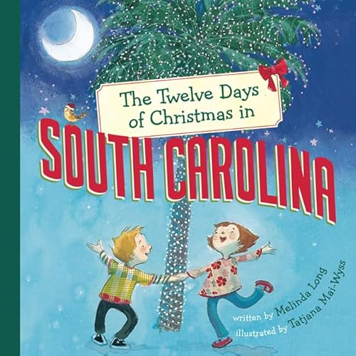9781402766725: The Twelve Days of Christmas in South Carolina
