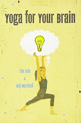 Beispielbild fr Yoga for Your Brain zum Verkauf von Better World Books