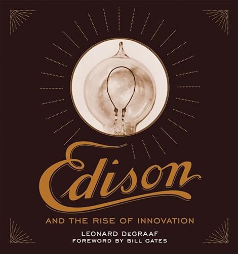 Stock image for Edison and the Rise of Innovation for sale by Dorothy Meyer - Bookseller