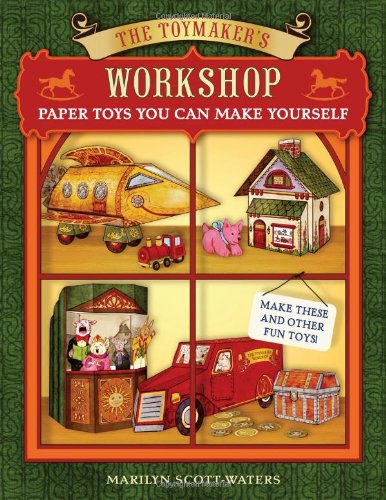 Beispielbild fr The Toymaker's Workshop: Paper Toys You Can Make Yourself zum Verkauf von ThriftBooks-Dallas