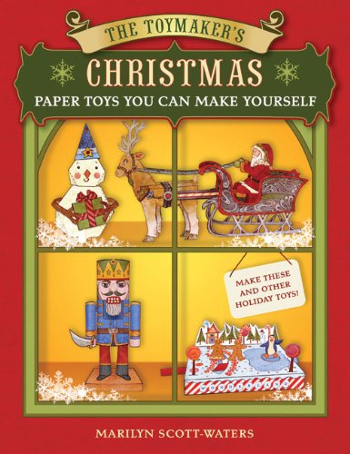 9781402768521: The Toymaker's Christmas: Paper Toys You Can Make Yourself