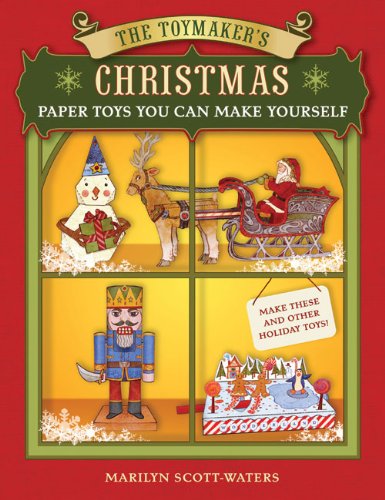Stock image for The Toymaker's Christmas: Paper Toys You Can Make Yourself for sale by HPB Inc.