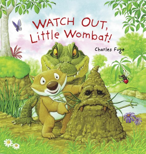 9781402768637: Watch Out, Little Wombat!