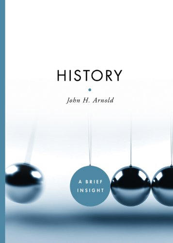 History (Brief Insights) (A Brief Insight) (9781402768927) by Arnold, John H.