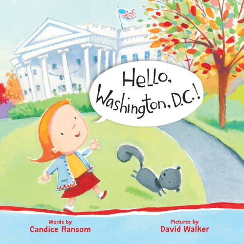 Imagen de archivo de Hello, Washington, D.C.! (Hello, America!) a la venta por Wonder Book