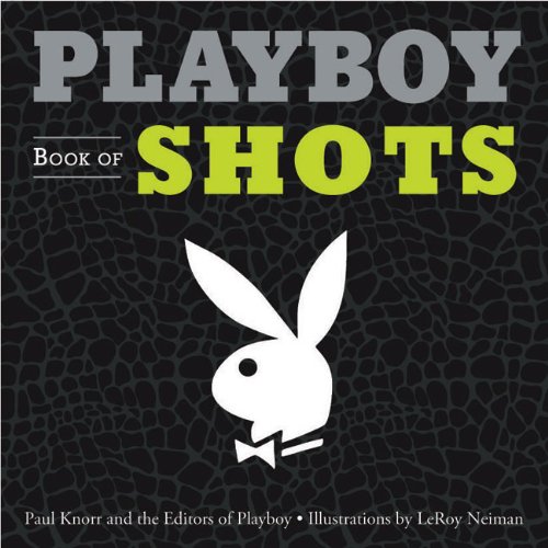 Beispielbild fr Playboy Book of Shots zum Verkauf von SecondSale