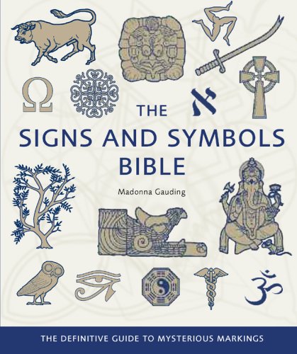 9781402770043: The Signs and Symbols Bible: The Definitive Guide to Mysterious Markings