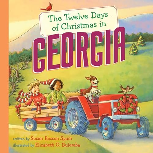 Imagen de archivo de The Twelve Days of Christmas in Georgia (The Twelve Days of Christmas in America) a la venta por Gulf Coast Books