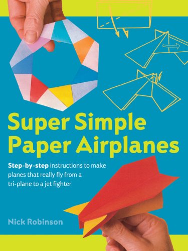 9781402770265: Super Simple Paper Airplanes