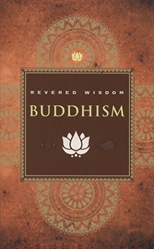 Beispielbild fr Revered Wisdom: Buddhism zum Verkauf von Wonder Book