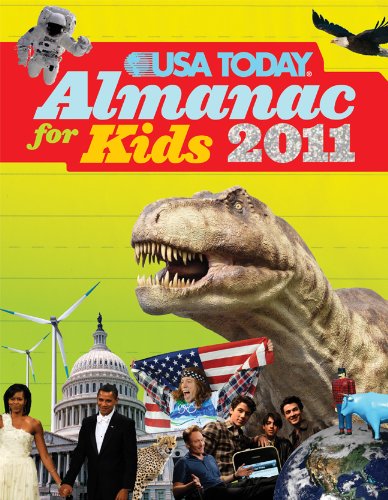 Beispielbild fr The USA TODAY Almanac for Kids 2011 zum Verkauf von Better World Books