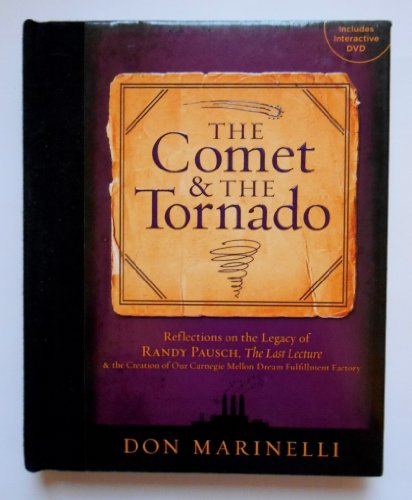 Stock image for The Comet & the Tornado Reflections on the Legacy of Randy Pausch for sale by Willis Monie-Books, ABAA