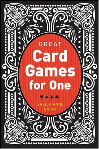 Beispielbild fr Great Card Games for One zum Verkauf von Better World Books