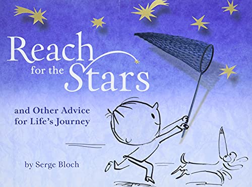 Stock image for Reach for the Stars: and Other Advice for Lifes Journey for sale by Isle of Books