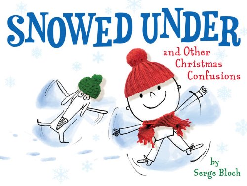 Beispielbild fr Snowed Under and Other Christmas Confusions zum Verkauf von Gulf Coast Books