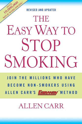 Imagen de archivo de The Easy Way to Stop Smoking: Join the Millions Who Have Become Non-smokers Using Allen Carr's Easy Way Method a la venta por SecondSale
