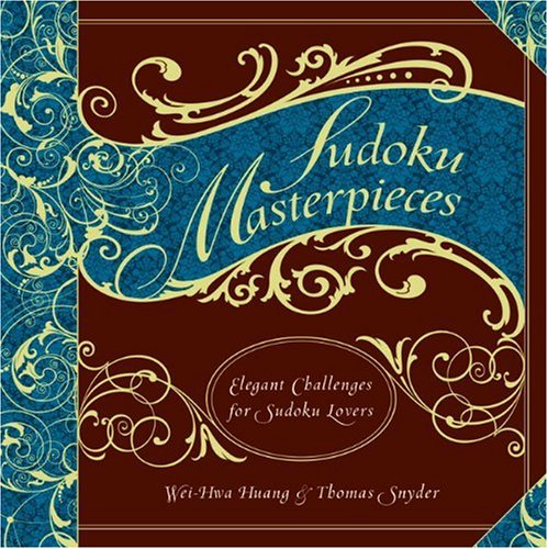 Stock image for Sudoku Masterpieces: Elegant Challenges for Sudoku Lovers for sale by Decluttr