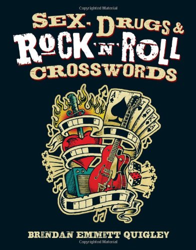 Beispielbild fr Sex, Drugs & Rock 'n' Roll Crosswords zum Verkauf von Sunshine State Books