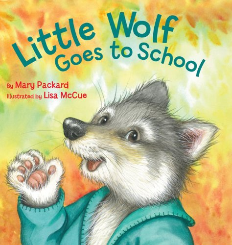 9781402772283: Little Wolf Goes to School (Watch Me Grow)