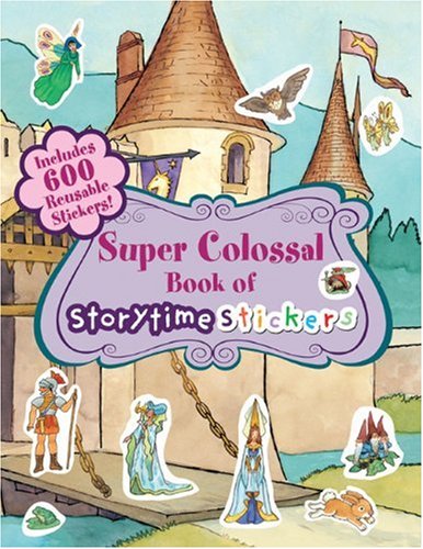 Beispielbild fr Super Colossal Book of Storytime Stickers zum Verkauf von Mr. Bookman