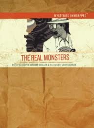 Stock image for The Real Monsters for sale by Better World Books
