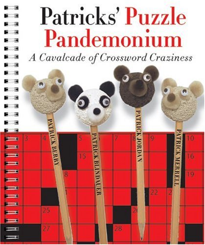 Stock image for Patricks' Puzzle Pandemonium: A Cavalcade of Crossword Craziness for sale by ZBK Books