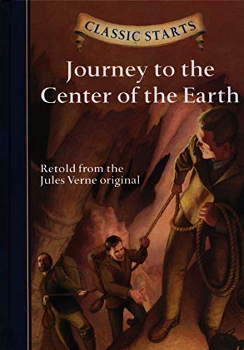 Beispielbild fr Classic Starts®: Journey to the Center of the Earth zum Verkauf von Dream Books Co.