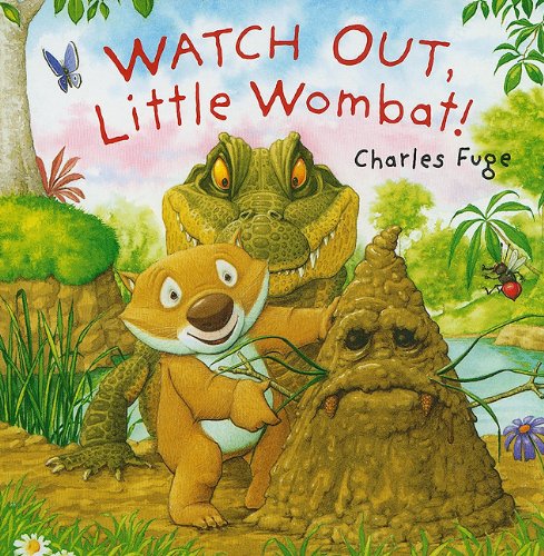 9781402773464: Watch Out, Little Wombat!