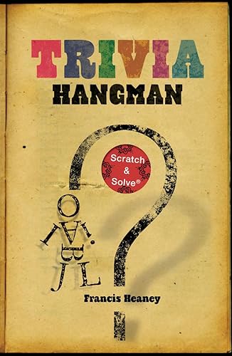 Beispielbild fr Trivia Hangman (Scratch & Solve� Series) zum Verkauf von Wonder Book