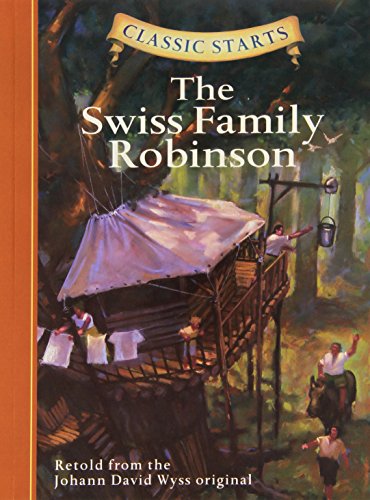 Stock image for Classic Starts Audio: The Swiss Family Robinson (Classic Starts Series) for sale by Decluttr