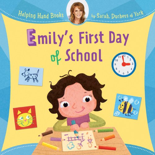 9781402773921: Emily's First Day at School (Helping Hand Books)