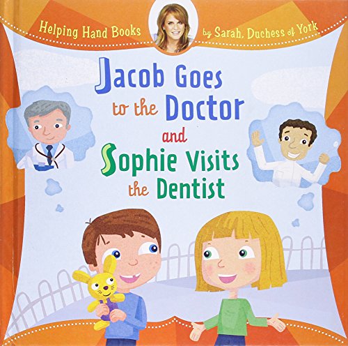 Imagen de archivo de Jacob Goes to the Doctor and Sophie Visits the Dentist (Helping Hand Books) a la venta por HPB Inc.