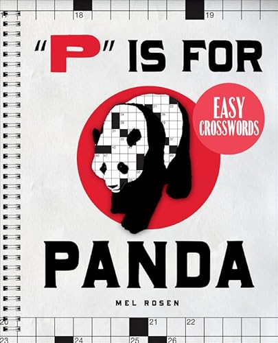 Stock image for P" Is for Panda Easy Crosswords: 72 Relaxing Puzzles for sale by Hafa Adai Books