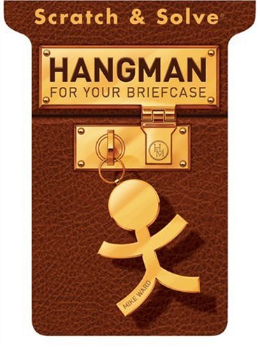 Scratch & SolveÂ® Hangman for Your Briefcase (Scratch & SolveÂ® Series) (9781402774560) by Ward, Mike